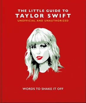 The Little Guide to Taylor Swift from Ingram Books at Pinch in Northampton, MA
