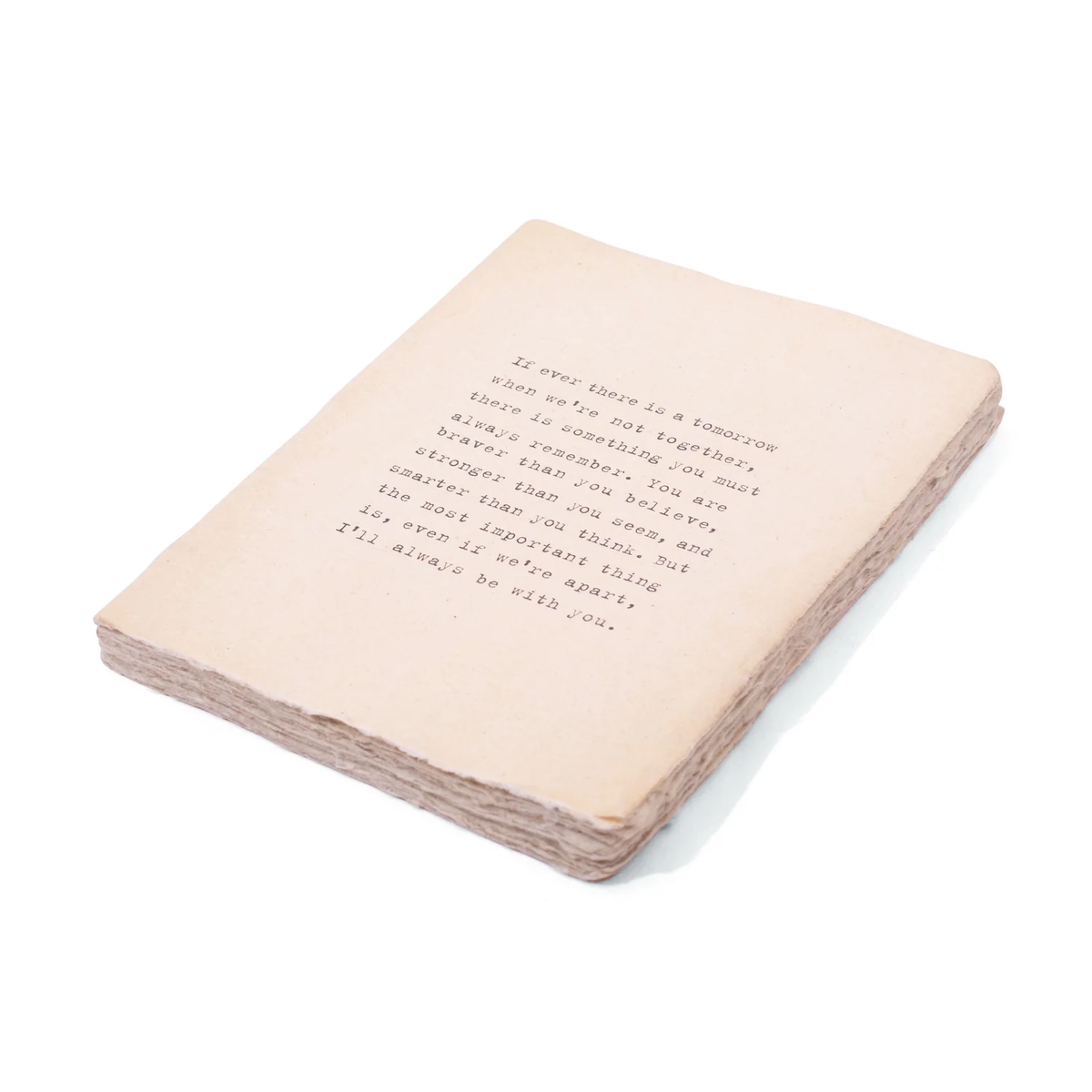 If Ever There Is a Tomorrow (A.A. Milne) Deckled Edge Notebook at PINCH