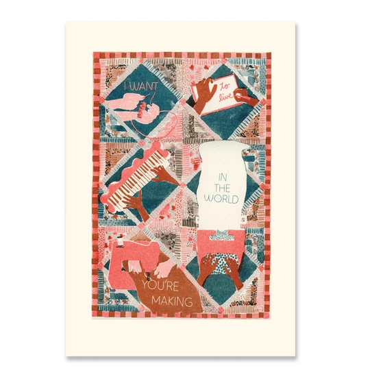 World You're Making 11"x17" Print
