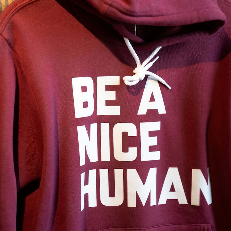 Be A Nice Human Sweatshirt at PINCH