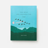 Mary Oliver's This Wild and Precious Life
