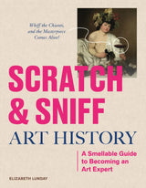 Scratch and Sniff Art History Book