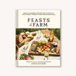 Feasts on the Farm from Chronicle Books at Pinch in Northampton, MA