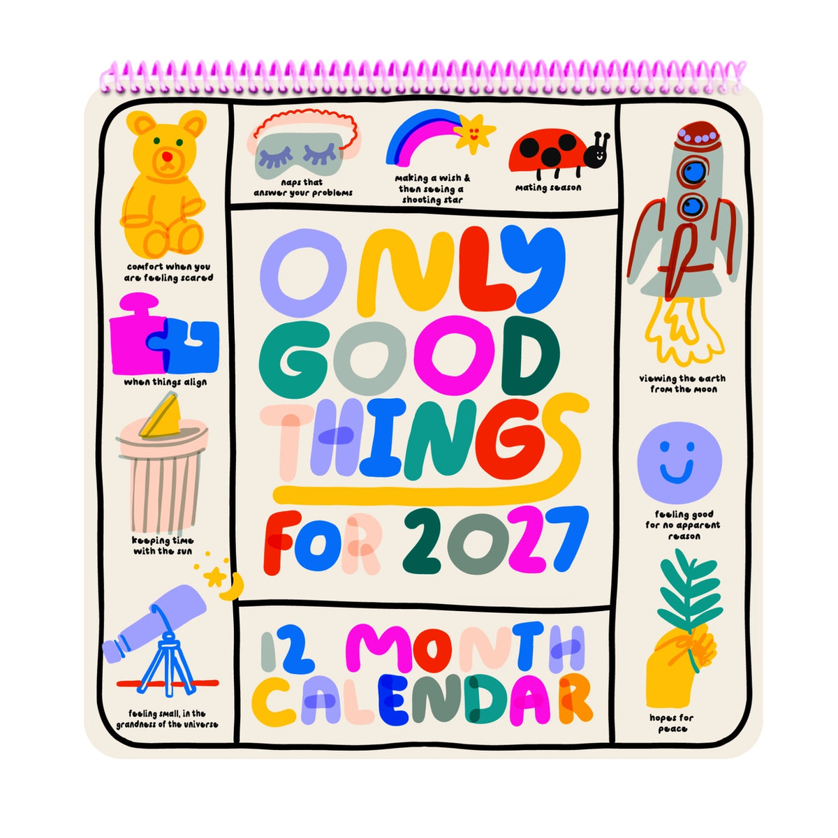 2027 Only Good Things Wall Calendar