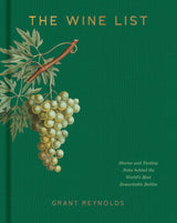 The Wine List: Stories of World's Most Remarkable Bottles