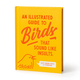 Illustrated Guide to Birds that Sound like Insults