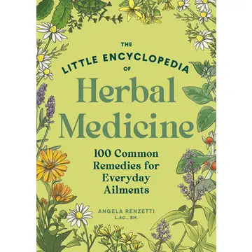 The Little Encyclopedia of Herbal Medicine