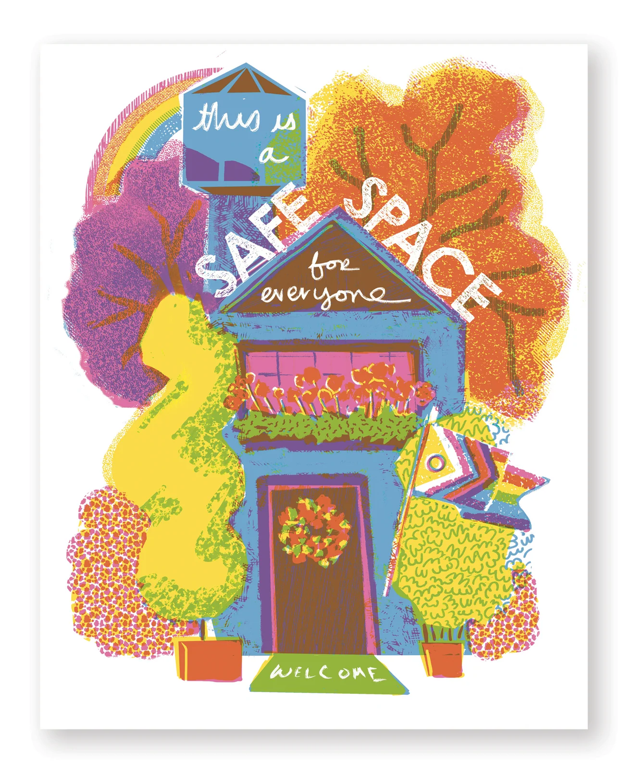 Home is a Safe Space 8"x10" Print
