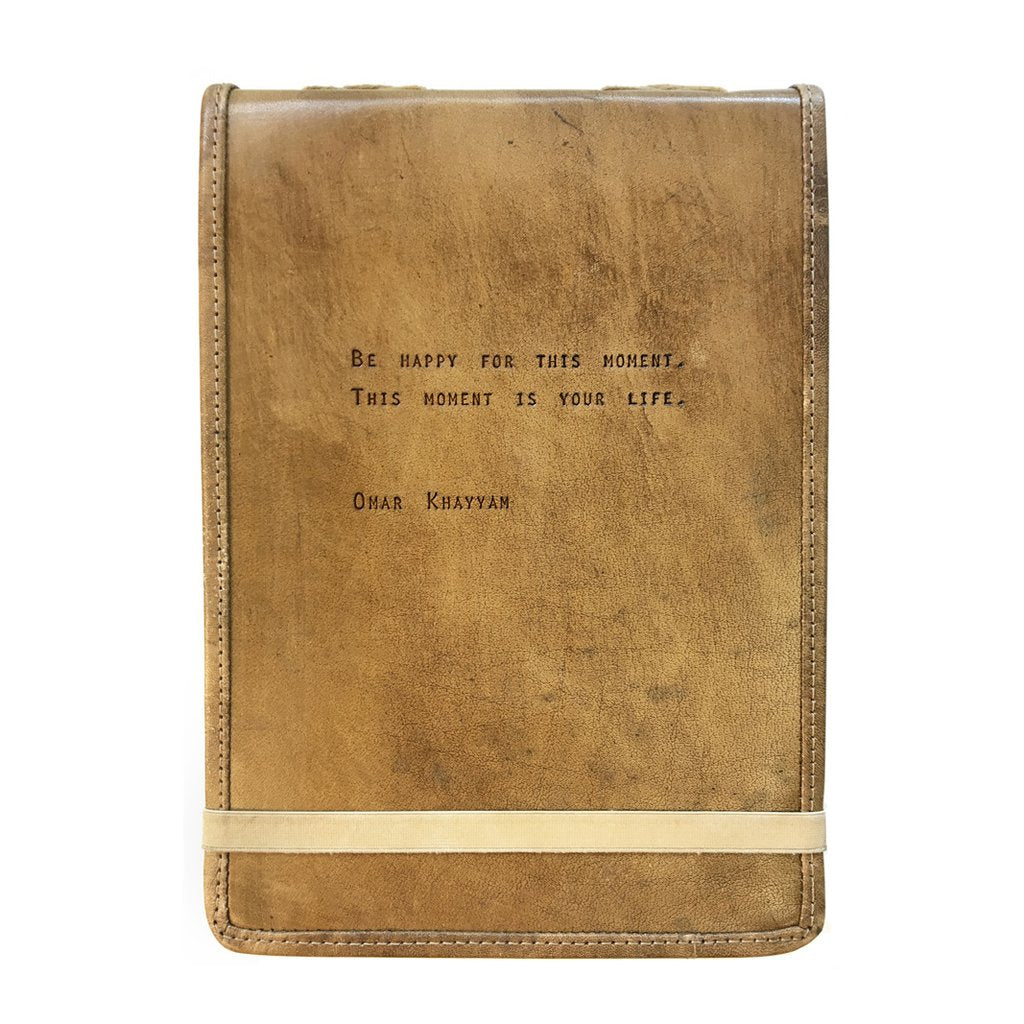 Leather Journal | "Be happy for this moment..." by Sugarboo Designs - Sugarboo Designs - Journal - [PINCH]