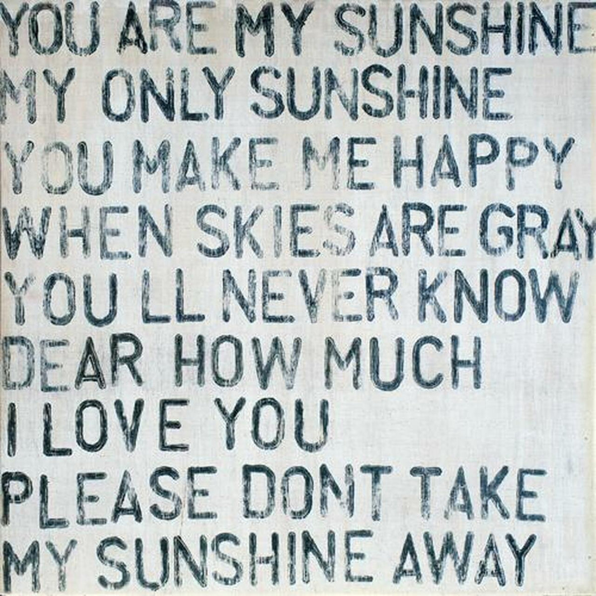 You Are My Sunshine Art Print at PINCH